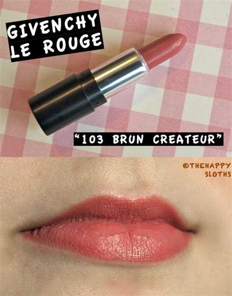 givenchy lipstick 103 brun|Givenchy Brun Createur (103) Le Rouge Review & Swatches.